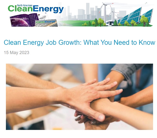 Clean Energy Job Growth: what you need to know, May 15th, 2023.